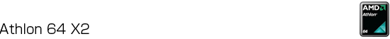 Athlon 64×2